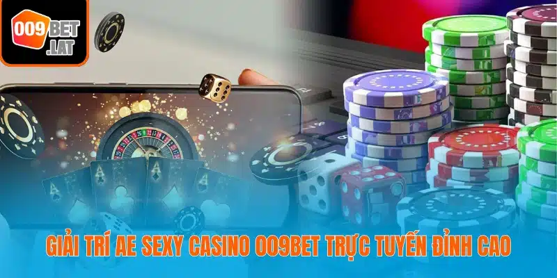 AE sexy casino 009bet