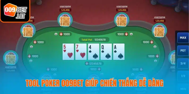 Tool poker 009bet giúp chiến thắng dễ dàng